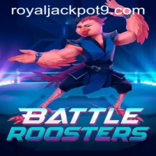 BattleRoosters: The Ultimate Guide to Royal Jackpot