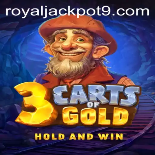 3cartsOfGold: Unravel the Adventure to Win the Royal Jackpot