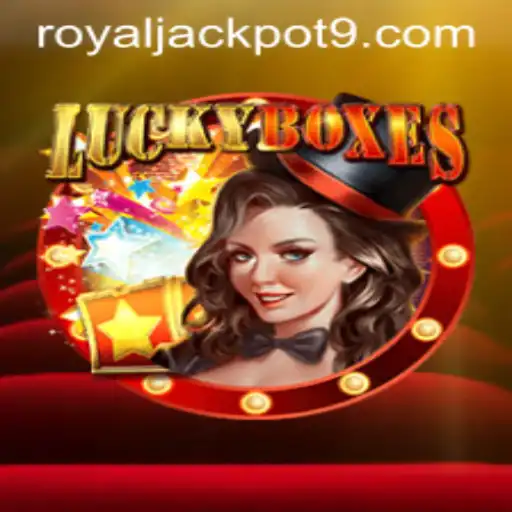 Explore the Excitement of LuckyBoxes and the Royal Jackpot