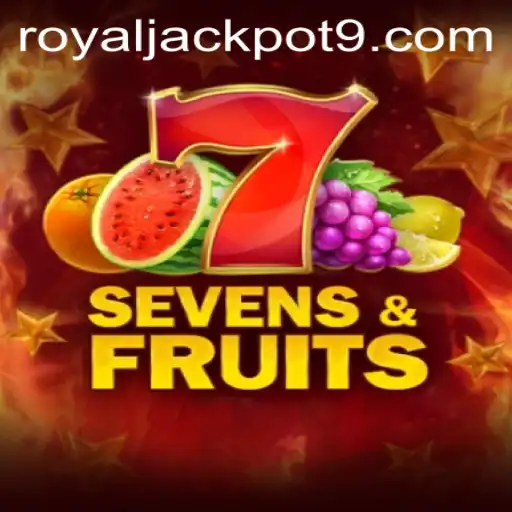 Exploring the Exciting World of SevensFruits and the Thrill of the Royal Jackpot