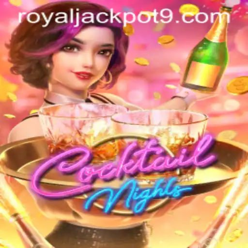 Discover the Exciting World of CocktailNights and the Thrill of the Royal Jackpot