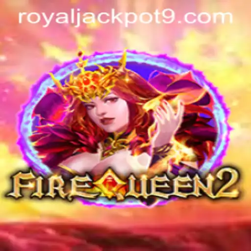 Discover the Thrilling World of FireQueen2 and the Royal Jackpot
