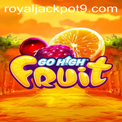 Exploring GoHighFruit: A Royal Jackpot Adventure