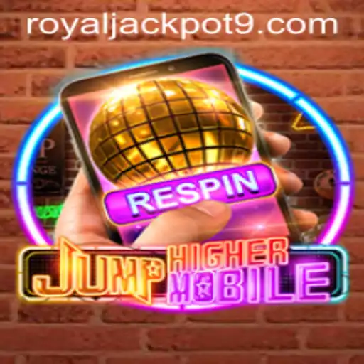 JumpHighermobile: Experience the Thrill with Royal Jackpot